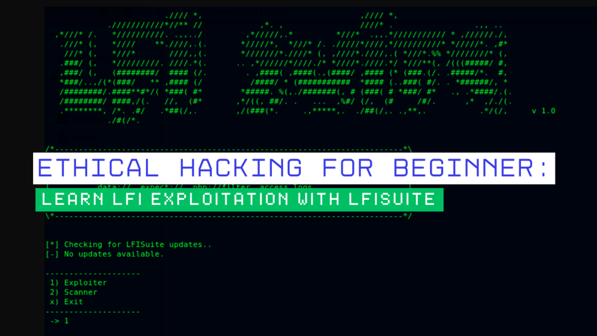 Ethical-Hacking-for-Beginner Learn LFI Exploitation with LFISuite